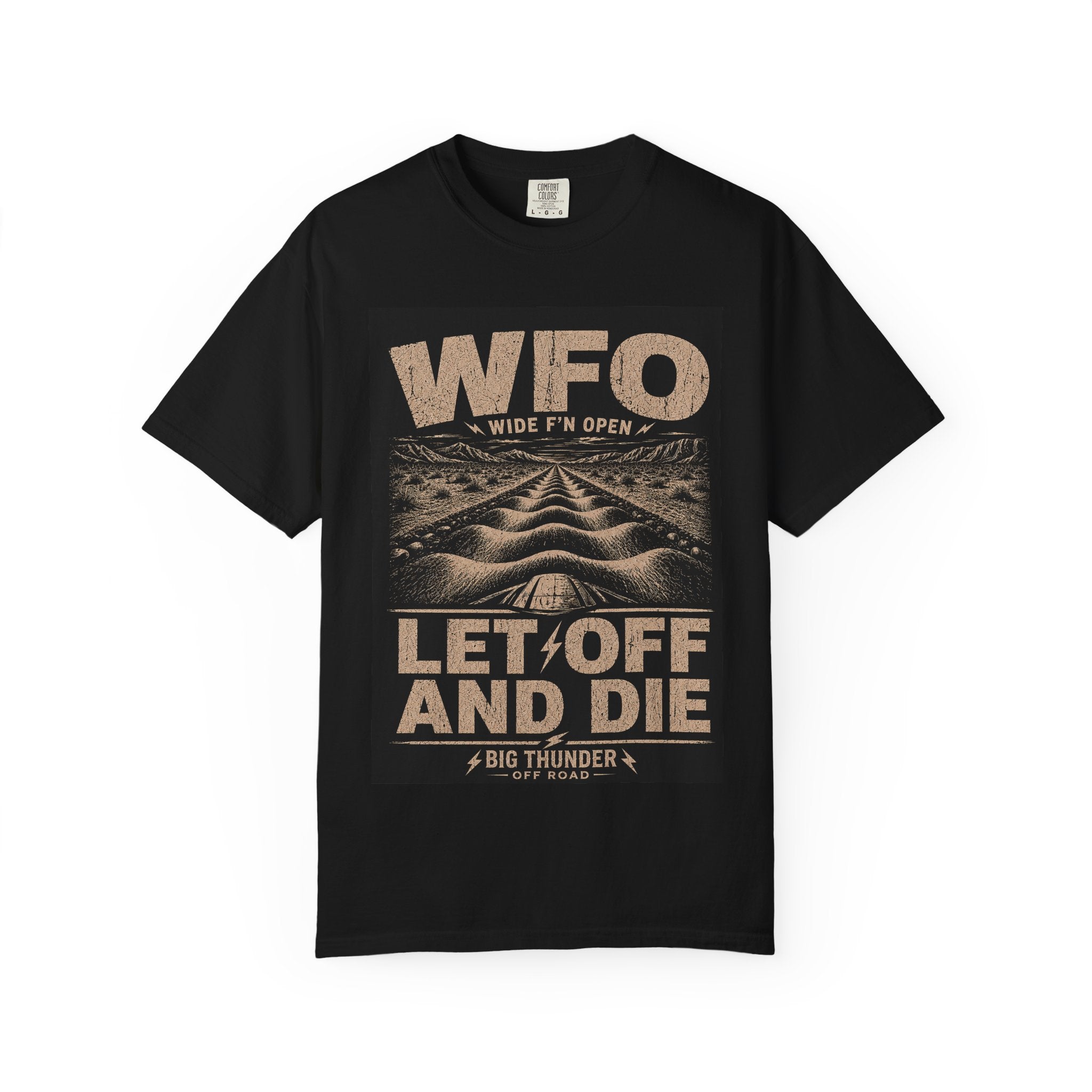WFO Let Off and Die T-Shirt | Wide Open Throttle Racing Shirt