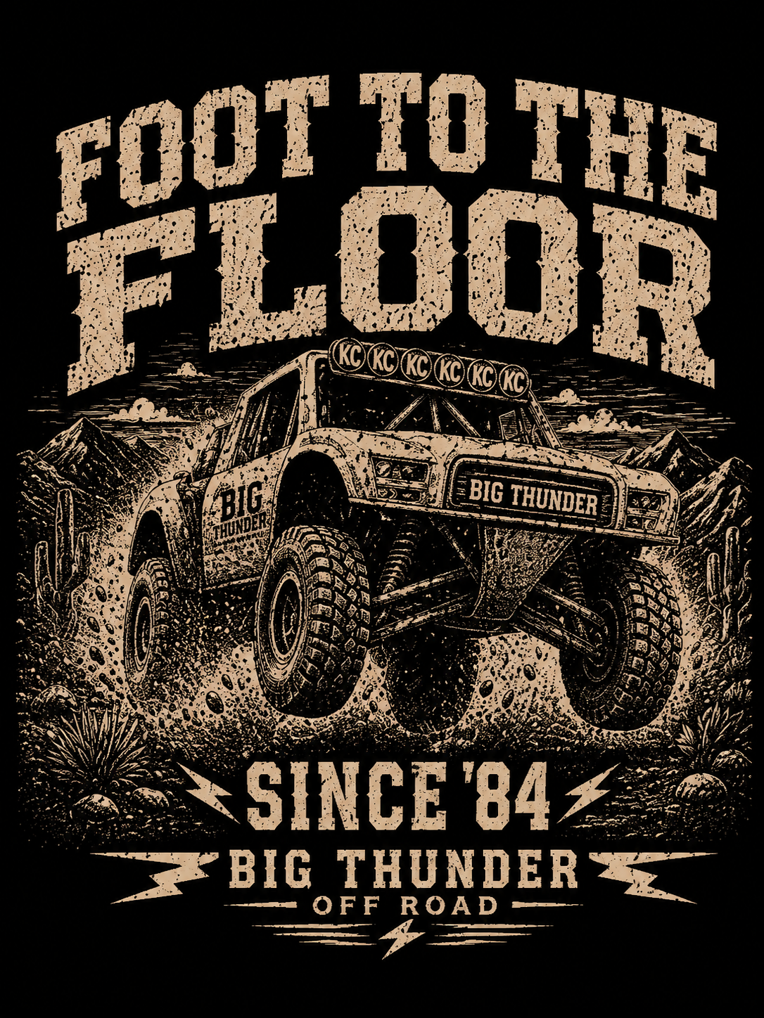 Foot to the Floor Monster Truck T-shirt | Since '84 Big Thunder Off-Road